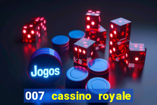 007 cassino royale download dublado avi